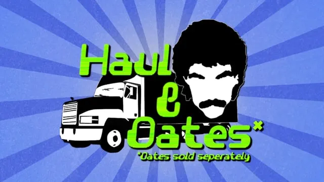 Haul and Oates segment intro from the 2020 reel